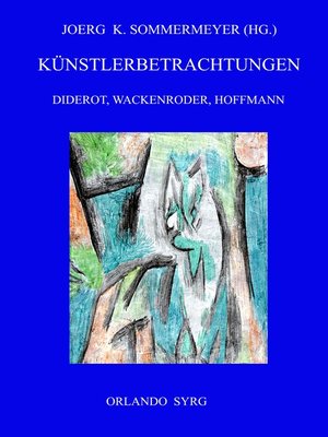 cover image of Künstlerbetrachtungen--Diderot, Wackenroder, Hoffmann